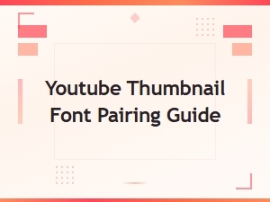 Best Youtube Thumbnail Font Pairing Guide: Trending Viral Fonts That Get Clicks